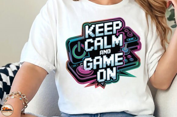 Keep Calm and Game On: Why This Gaming Shirt Design Works Everywhere